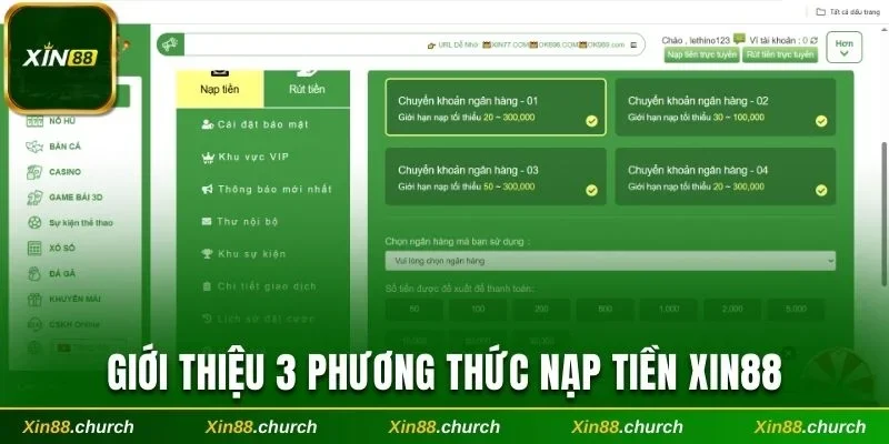 Giới thiệu 3 phương thức nạp tiền Xin88 
