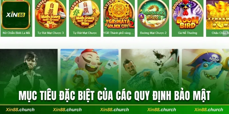 Mục tiêu đặc biệt của các quy định bảo mật